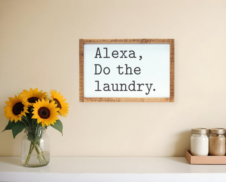 Hivvago Alexa Do The Laundry Wood Wall Decor White/Black 8x12 2